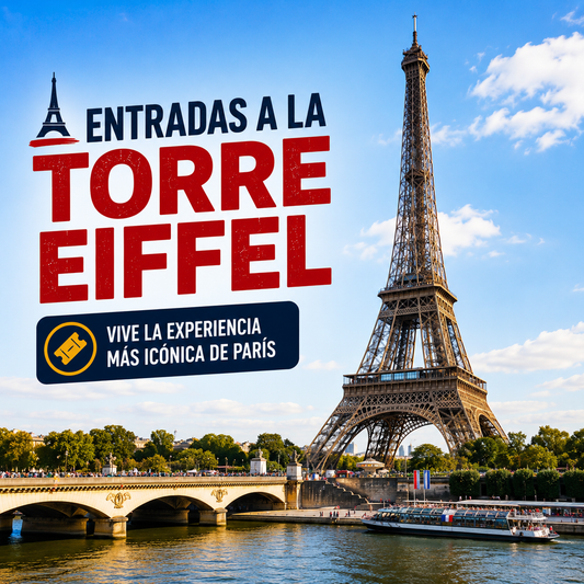 Entradas a la Torre Eiffel | Acceso a Segunda Planta o Cima con Ascensor o Escaleras